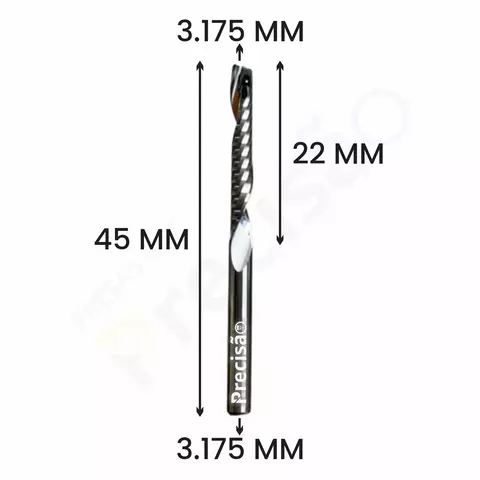 Fresa helicoidal UpCut de 1 corte com diâmetro de 3.175 mm e comprimento total de 45 mm, com área de corte de 22 mm, usada para PVC Expandido, Acrílico, Madeira Maciça e MDF