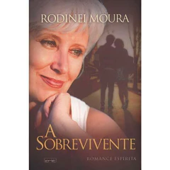 A sobrevivente - livrariaCX - Chico Xavier