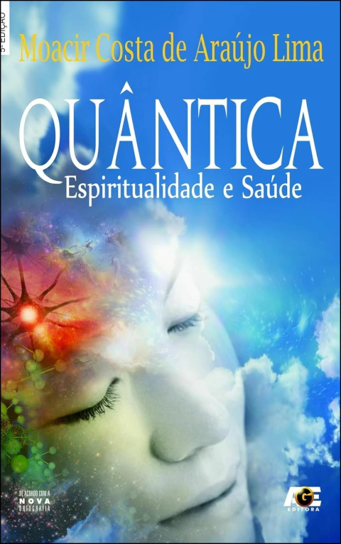 Quântica - espiritualidade e saúde