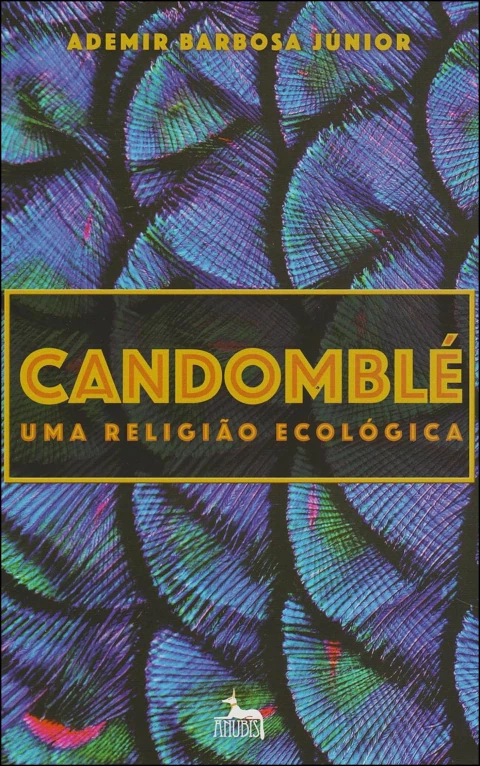 Candomblé - uma religião ecológica