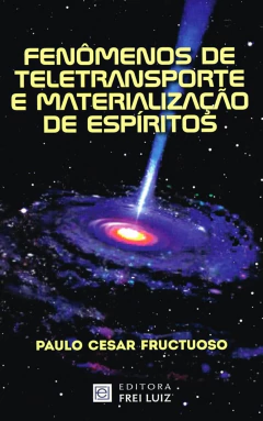 Fenômenos de teletransportes e materializações de espíritos