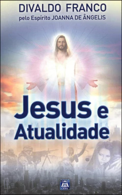 Série psicológica - Vol 01- Jesus e atualidade