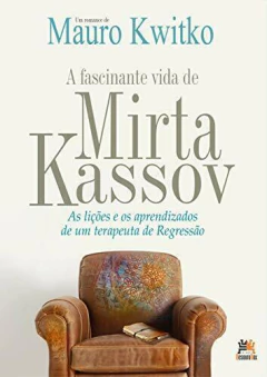 A fascinante vida de Mirta Kassov - comprar online