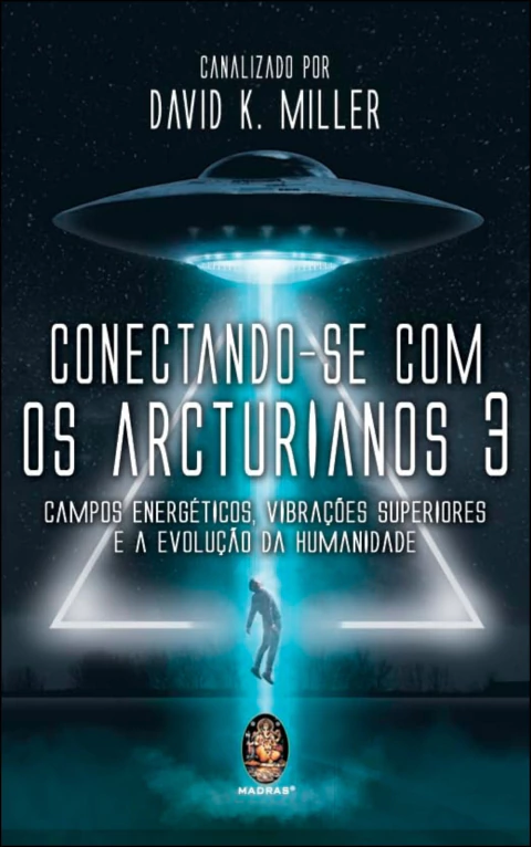 Conectando-se com os Arcturianos - Vol 03