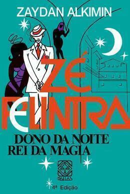 Zé Pelintra - dono da noite, rei da magia