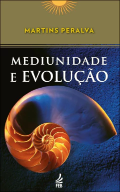 Mediunidade e evolução