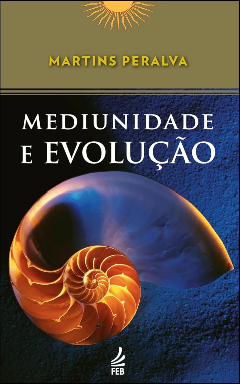 Mediunidade e evolução