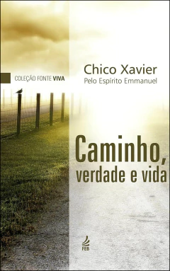 Coleção fonte viva - Vol 01 - caminho, verdade e vida