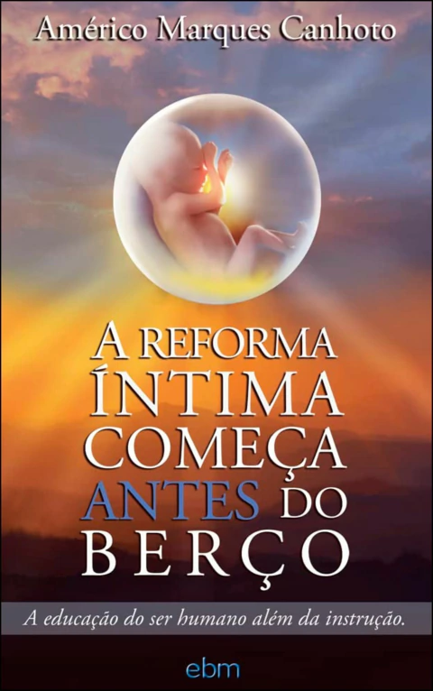 A reforma íntima começa antes do berço
