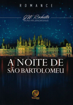 A noite de São Bartolomeu (nova edição) - comprar online