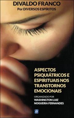 Aspectos psiquiátricos e espirituais nos transtornos emocionais