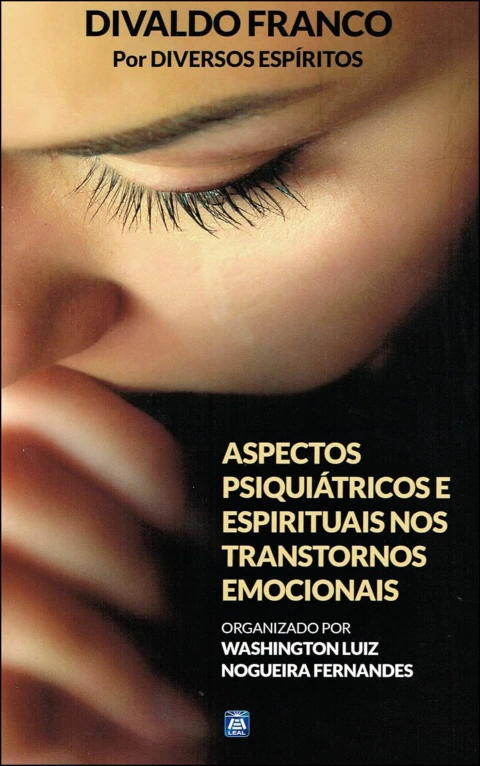 Aspectos psiquiátricos e espirituais nos transtornos emocionais