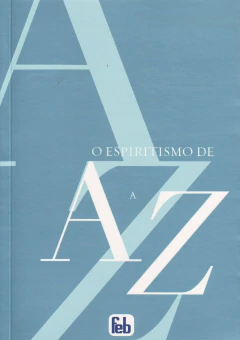 O espiritismo de a a z - comprar online