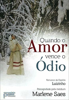 Quando o amor vence o ódio - loja online