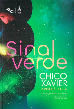 Sinal verde - livrariaCX - Chico Xavier