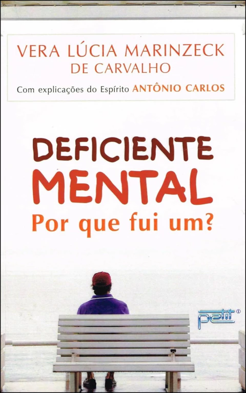 Deficiente mental - por que fui um?