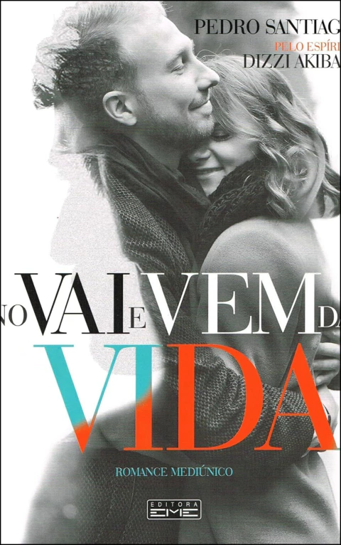 No vai e vem da vida