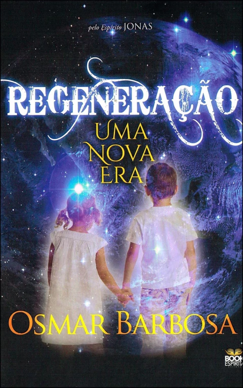 Regeneração - uma nova era