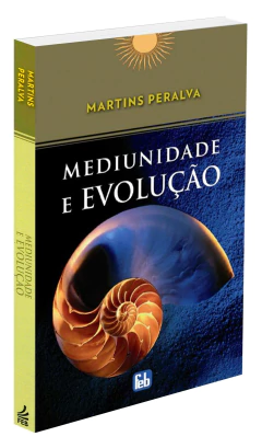 Mediunidade e evolução - livrariaCX - Chico Xavier