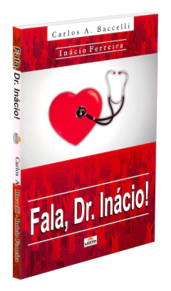 Fala, dr. Inácio! - comprar online