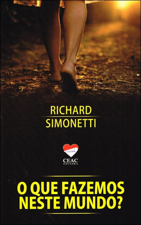 O que fazemos neste mundo