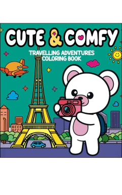 Cute & comfy travelling adventures coloring book