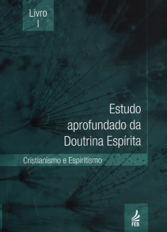 Estudo aprofundado da doutrina espírita - Vol 01 na internet