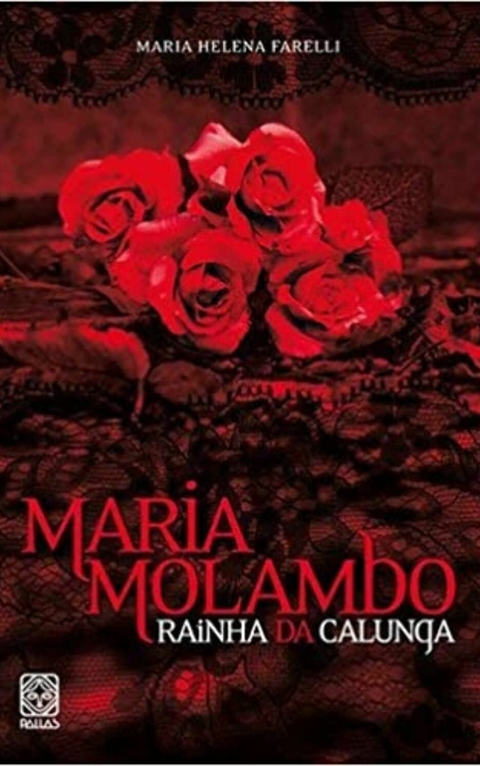 Maria Molambo - rainha da calunga