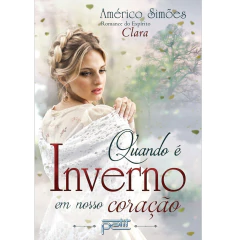 Quando é inverno em nosso coração - livrariaCX - Chico Xavier