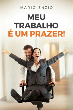 Meu trabalho é meu prazer - comprar online