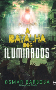 A batalha dos iluminados