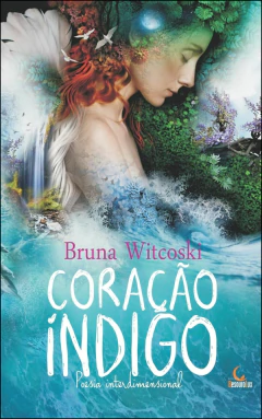 Coração índigo - poesia interdimensional