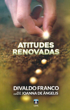 Atitudes renovadas - livrariaCX - Chico Xavier