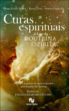 Curas espirituais à luz da doutrina espírita