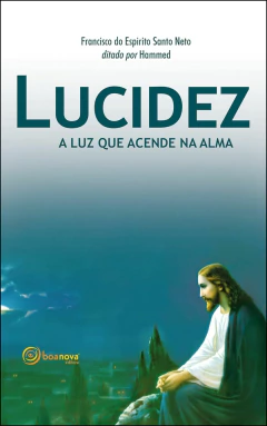 Lucidez - a luz que acende na alma
