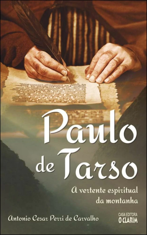 Paulo de Tarso - a vertente espiritual da montanha
