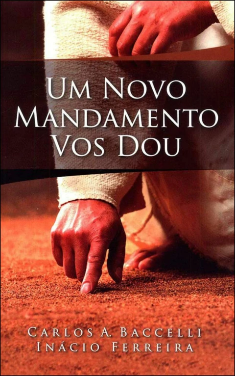 Um novo mandamento vos dou