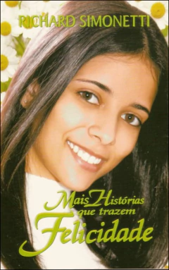 Mais histórias que trazem felicidade