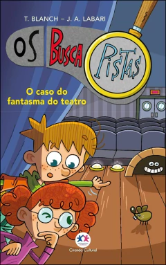 Os busca pistas - Vol 08 - o caso do fantasma do teatro