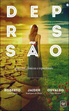 Depressão - aspectos clínicos e espirituais