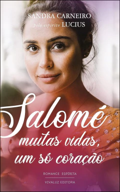 Salomé muitas vidas, um só coração