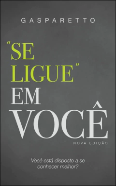 Se ligue em você