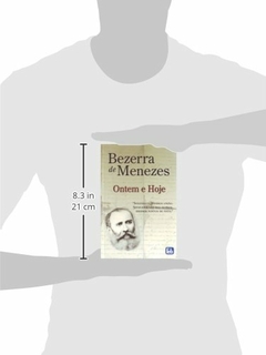 Bezerra de Menezes - ontem e hoje - comprar online