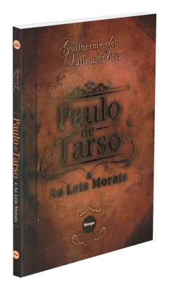 Paulo de Tarso e as leis morais - livrariaCX - Chico Xavier