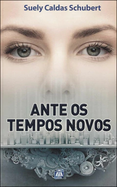 Ante os tempos novos