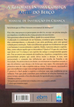 A reforma íntima começa antes do berço - livrariaCX - Chico Xavier