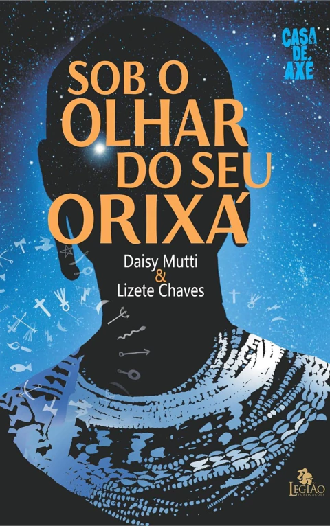 Sob o olhar do seu orixá
