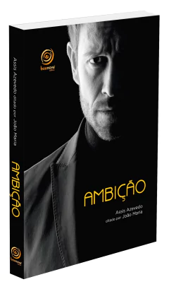 Ambição - livrariaCX - Chico Xavier