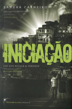 Coleção exploradores da Luz - Vol 02 - iniciação - livrariaCX - Chico Xavier