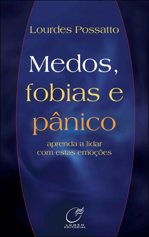 Medos, fobias e pânico